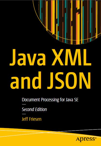 Java XML and JSON- Document Processing for Java SE.pdf